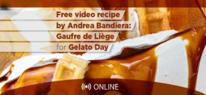 FREE VIDEO LESSON! Celebrate the European Gelato Day with Maestro Andrea Bandiera! This year's flavor is "Gaufre du Liège"